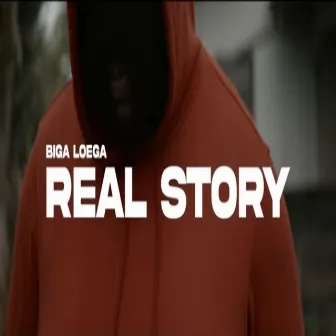 Real Story by Biga Luga