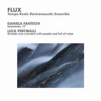 Flux by Tempo Reale Electroacoustic Ensemble