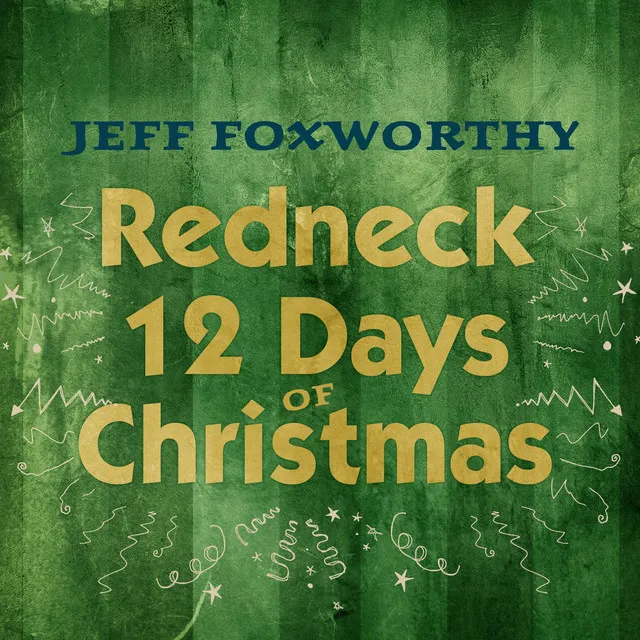 Redneck 12 Days of Christmas