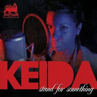 Stand For Something - Single by Keida