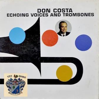 Echoing Voices and Trombones by Don Costa