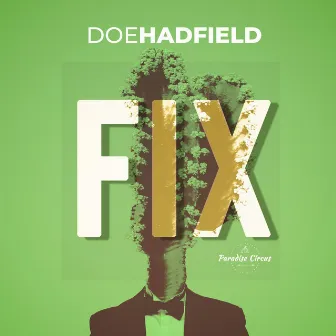 Fix by Doe Hadfield