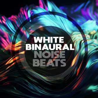 White Binaural Noise Beats by Deep Sleep Hair Dryers