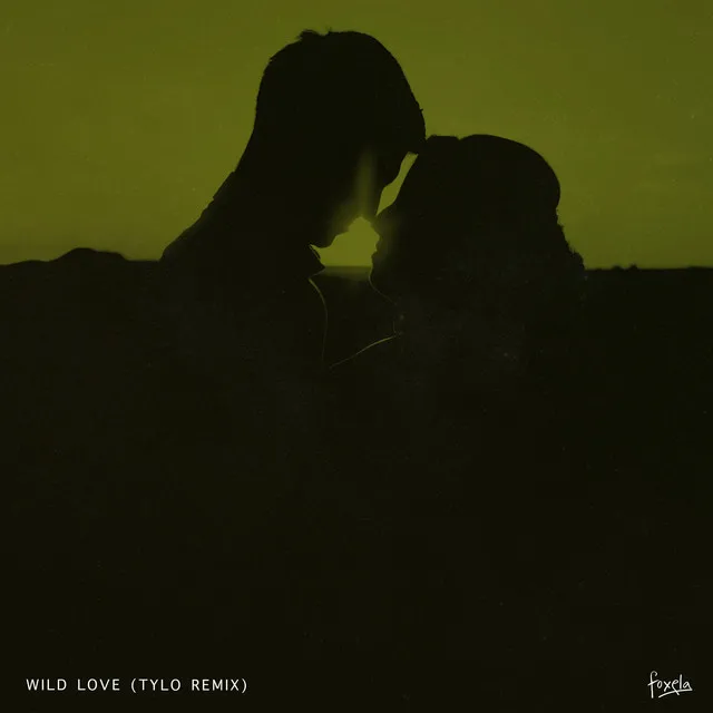 Wild Love - Tylo Remix