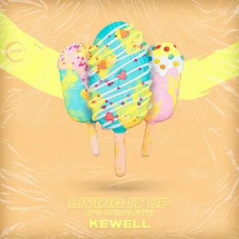 Living It Up by Kewell