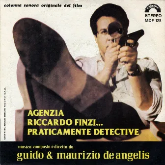 Agenzia Riccardo Finzi... praticamente Detective by Guido De Angelis