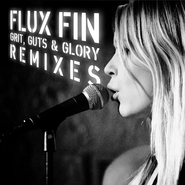 Grit, Guts and Glory - Foretaste Remix