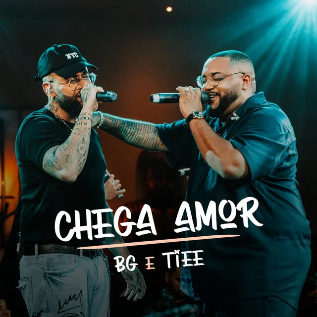 Chega Amor - Ao Vivo