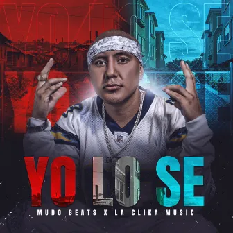 Yo Lo Se by LA CLIKA MUSIC