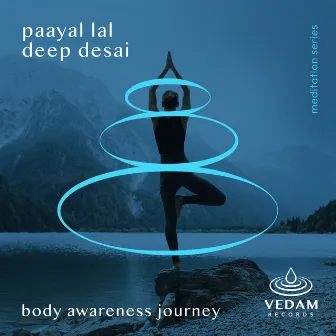 Body Awareness Journey by Paayal Lal