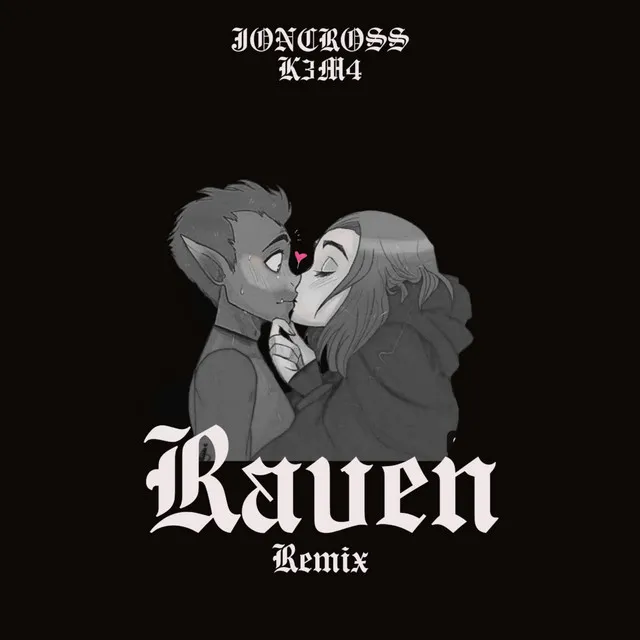 Raven (Remix)