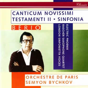 Berio: Sinfonia; Canticum Novissimi Testamenti II by Electric Phoenix