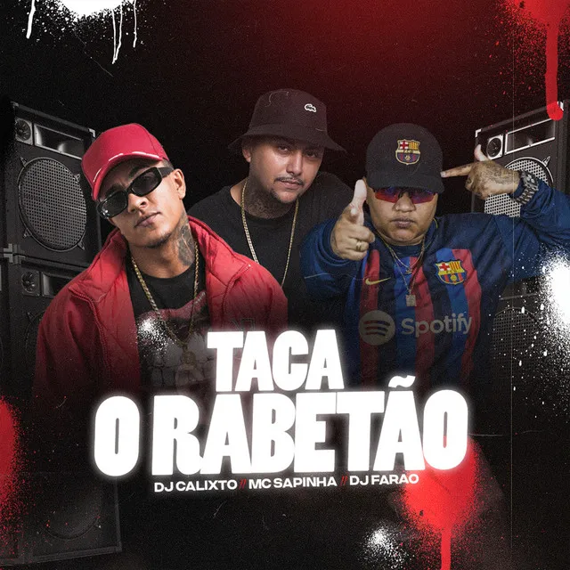 TACA O RABETÃO - Live