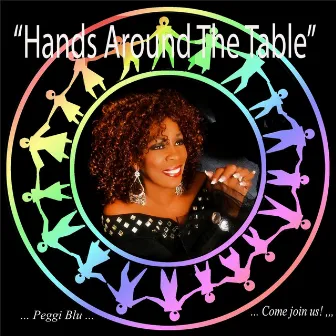 Hands Around the Table by Peggi Blu