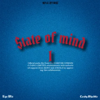 $tate of Mind I by Kye Wiz