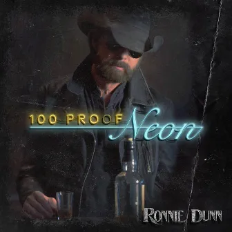 100 Proof Neon by Ronnie Dunn