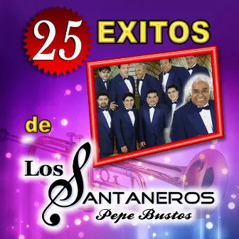 25 Exitos by Los Santaneros