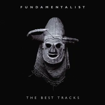 Fundamentalist [The Best Tracks] by Fundamentalist