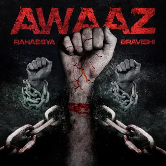 Awaaz by RAHASSYA