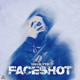 FaceShot by Melo YTO