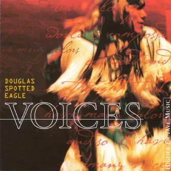 Voices by Douglas Spotted Eagle