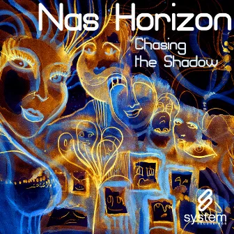 Chasing The Shadow by Nas Horizon