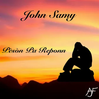 Pèson Pa Reponn by John Samy