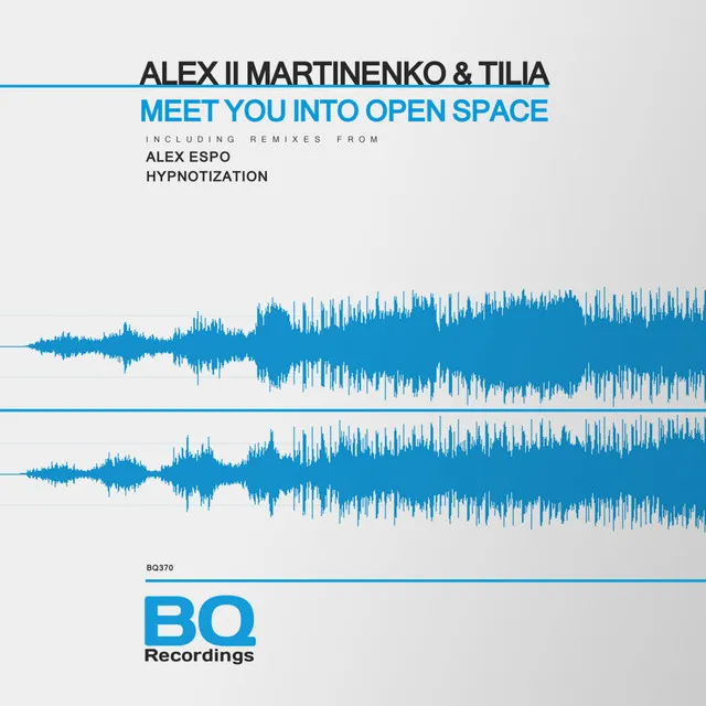 Meet You Into Open Space - Alex Espo Remix