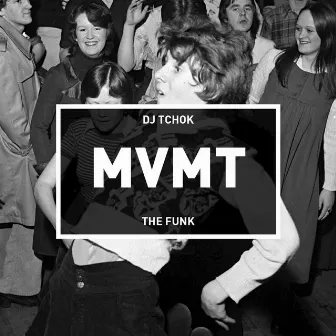 The Funk by DJ Tchok