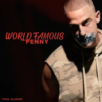 World Famous by Penny