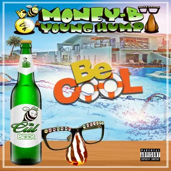 Be Cool by Money B