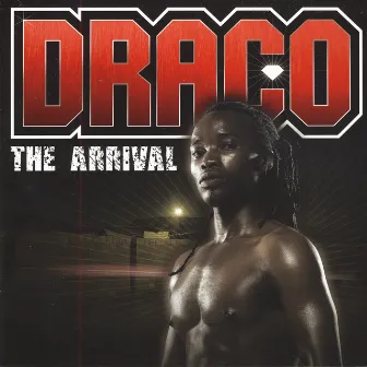 The Arrival by Draco