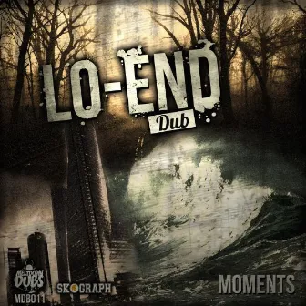 Meltdown Dubs 11: Moments EP by Lo-End Dub