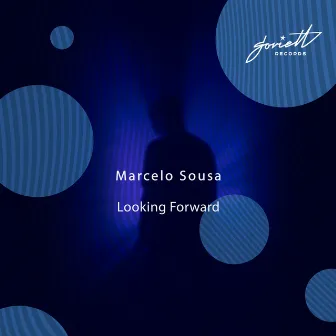 Looking Forward by Marcelo Sousa