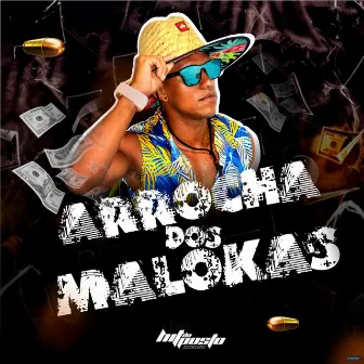 Arrocha dos Malokas by Hit do Posto