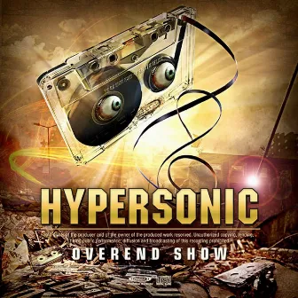 Overend Show by Hypersonic