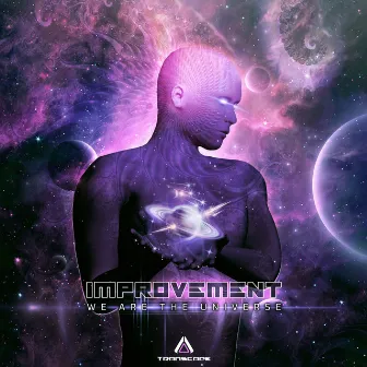 We Are the Universe by Improvement