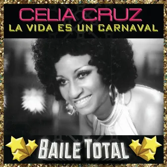 La Vida Es Un Carnaval (Baile Total) by Celia Cruz