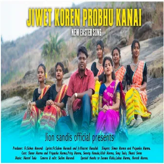 Jiwet Koren Probhu Kanai by Priyanka Murmu