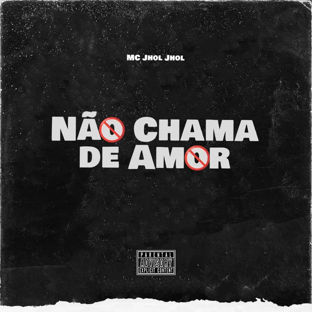 Não Chama de Amor