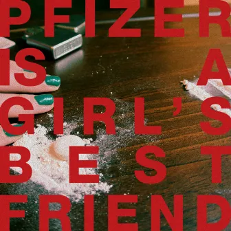 Pfizer is a Girl's Bestfriend by Baby Shoes / Never Worn