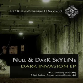 Dark Invasion EP by Null