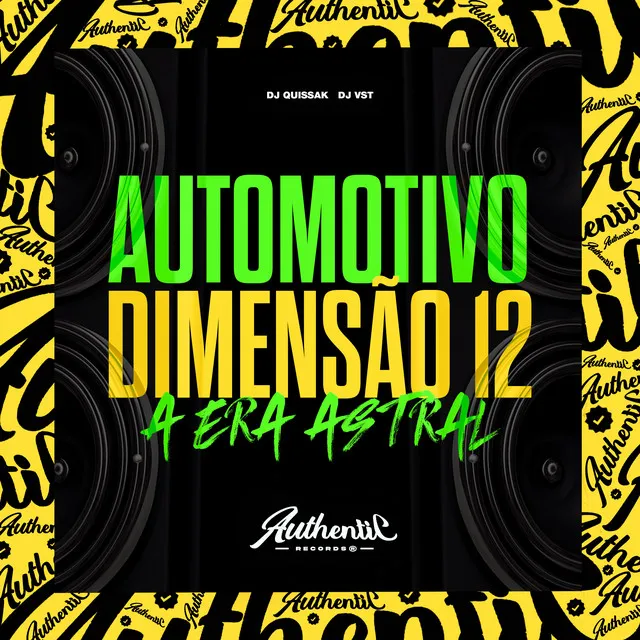 Automotivo Dimensao 12 - A Era Astral