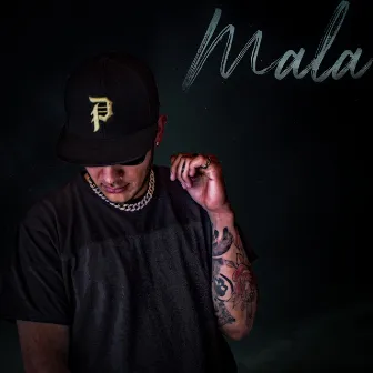 Mala by Playing Dirty