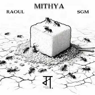 Mithya by Mansheel Gujral