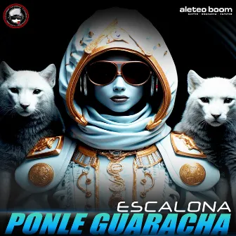 Ponle Guaracha by Escalona