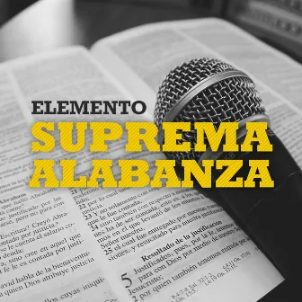 Suprema Alabanza by Elemento