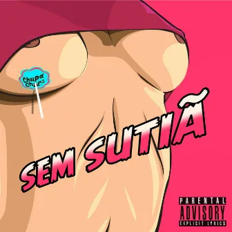 Sem Sutiã by Djinn Lux