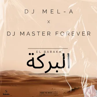 El Baraka by DJ Mel-A