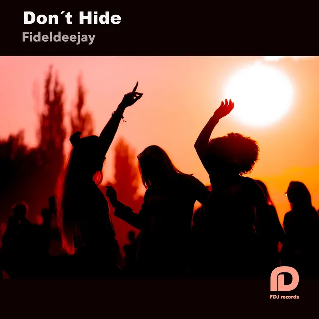 Don't Hide